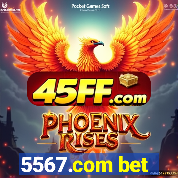 5567.com bet